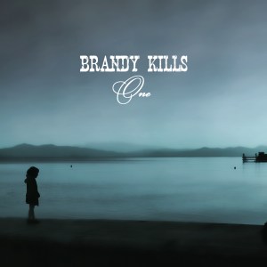 Brandy Kills - One - okładka
