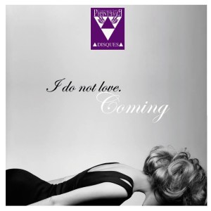 I do not love - Coming (2014)