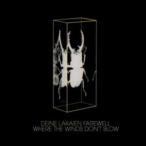 Deine Lakaien - Farewell / When The Wings Don't Blow (maxi singiel 2014)