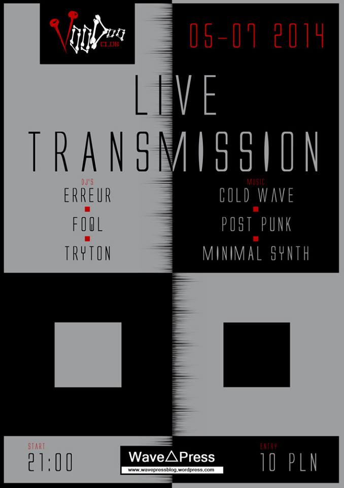 LIVE TRANSMISSION (5 lipca 2014) - plakat promujący wydarzenie.