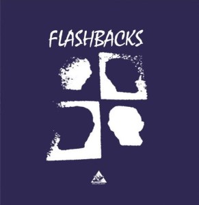 Flashbacks - Flashbacks (lp; 2014)