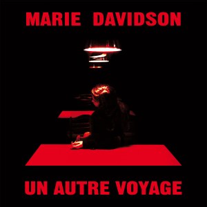 Marie Davidson - Un Autre Voyage (lp; 2015)