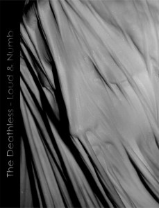 The Deathless - Loud & Numb (lp; 2015)