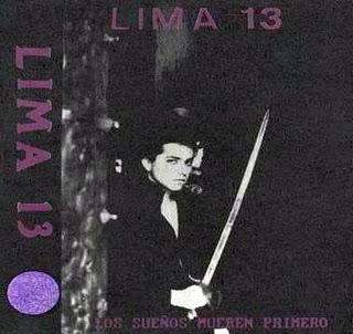 Lima 13 - Los Sueños Mueren Primero (oryginalna okładka płyty z roku 1990)