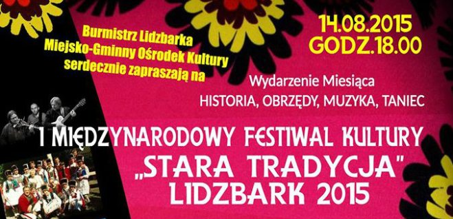 I Międzynarodowy Festiwal Kultury Stara Tradycja - Lidzbark 2015 (banner)