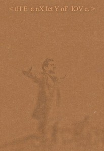 The Anxiety Of Love: Arte Povera [1/3] (ep; 2015)