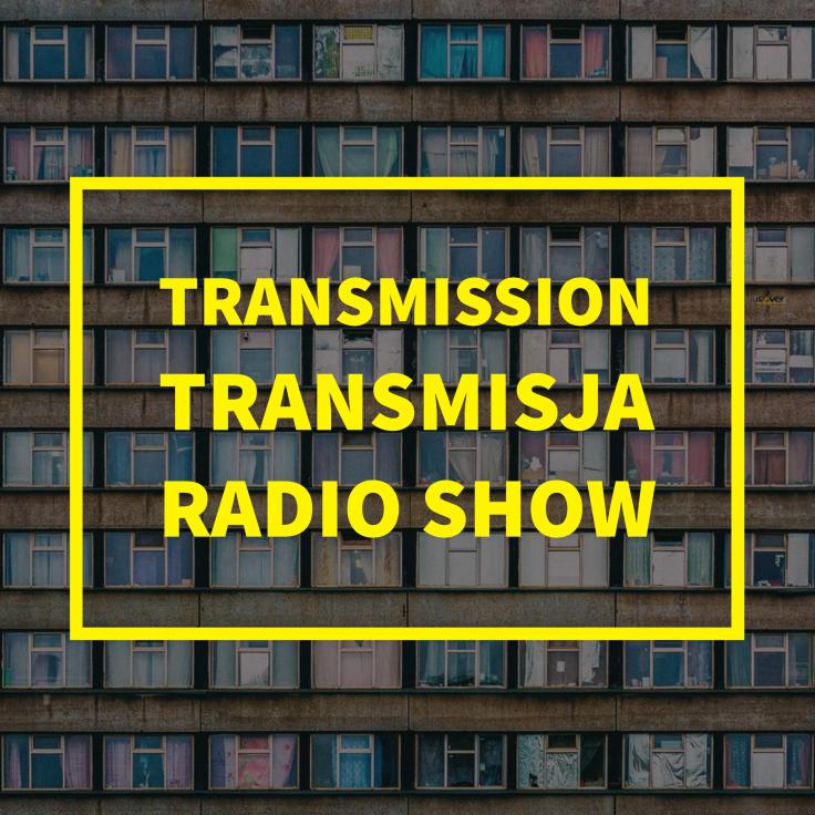 Transmission Transmisja radio show (24.05.2017)