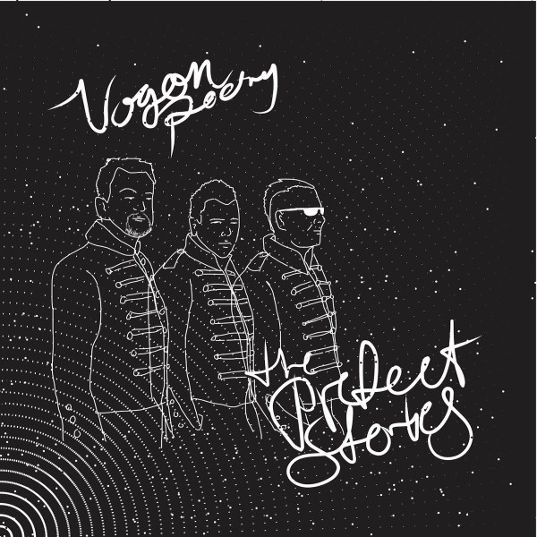 Vogon Poetry - The Perfect Stories (lp; 2015)