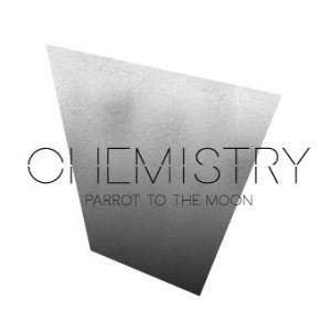 Parrot to the Moon - Chemistry (ep; 2015)