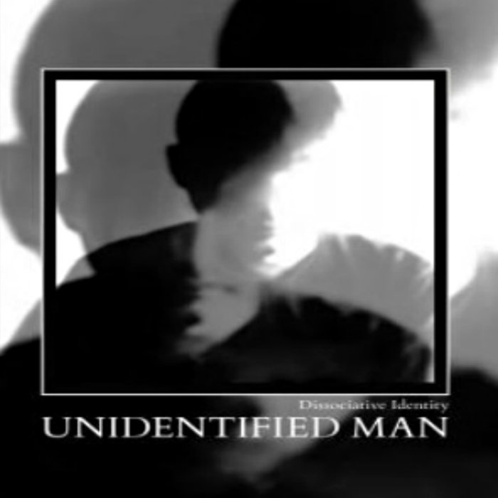 Unidetified Man - Dissociative Identity (lp; 2015)