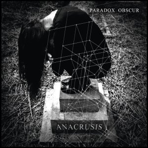 Paradox Obscur - Anacrusis (lp; 2015)