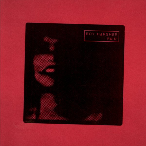 Boy Harsher - Pain (ep; 2015)