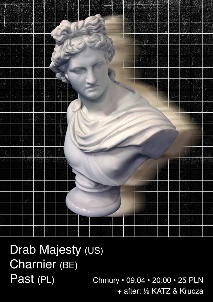 Drab Majesty - Charnier - Past (Chmury - 09.04.2016)