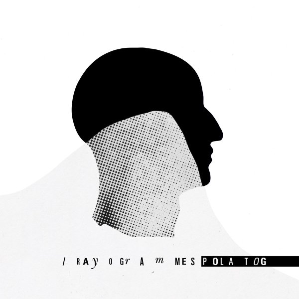 Pola Tog - Rayogrammes (EP; 2016)