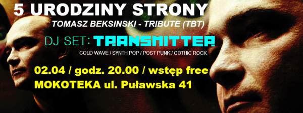 5 Urodziny Tomasz Beksinski - Tribute (TBT