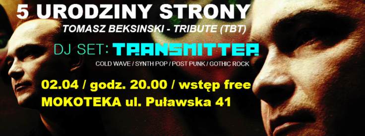 5 Urodziny Tomasz Beksinski - Tribute (TBT