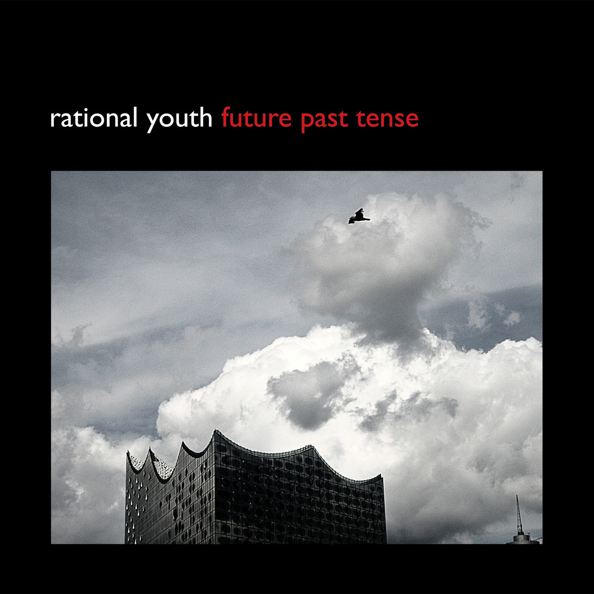 Rational Youth - Future Past Tense (EP; 2016)
