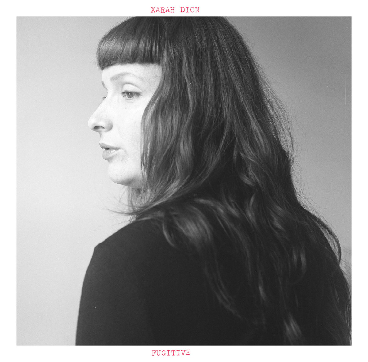 Xarah Dion - Fugitive (LP; 2016)