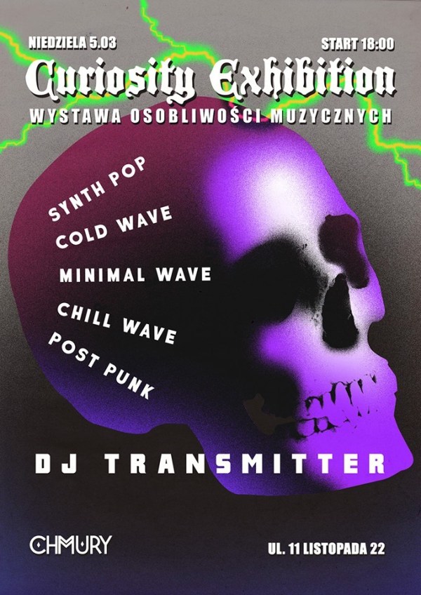 Curiosity Exhibition - Transmission / Transmisja dj set (05.03.2017 - Chmury - Warszawa)