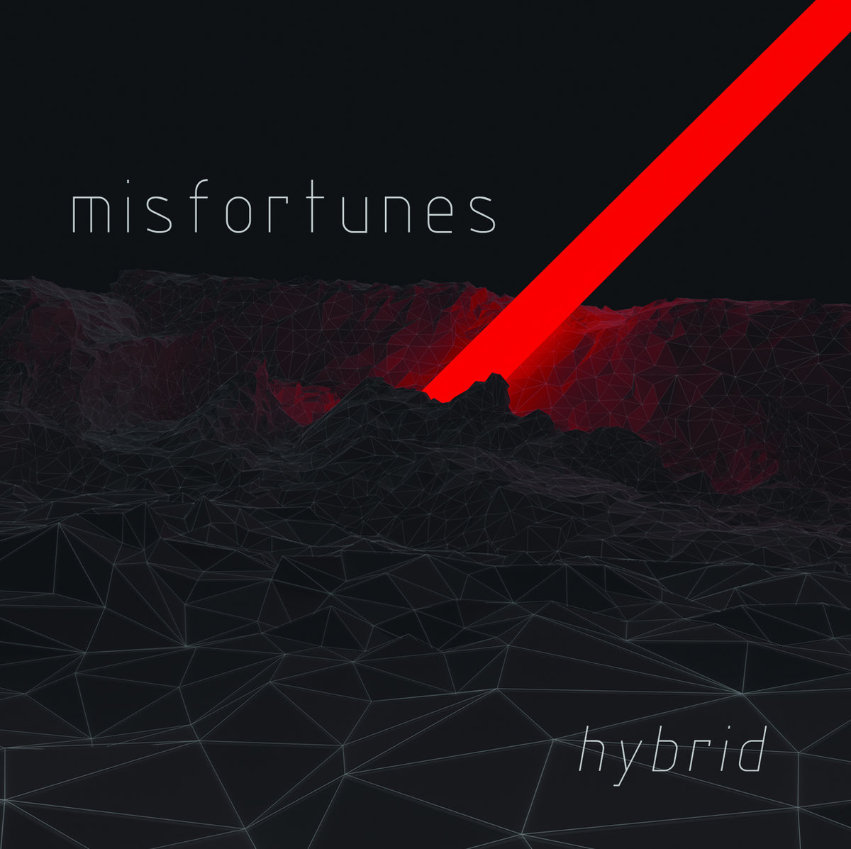 Misfortunes - Hybrid (EP; 2017)