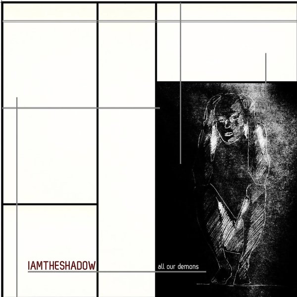 Iamtheshadow - All Our Demons (EP; 2017)
