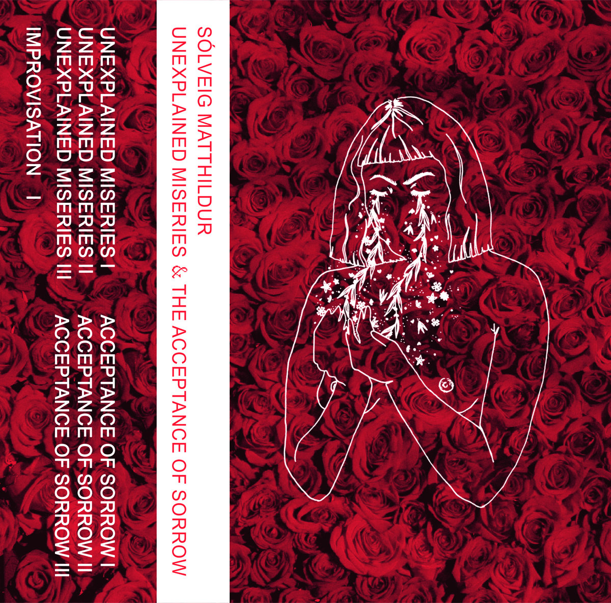 Sólveig Matthildur - Unexplained miseries & the acceptance of sorrow (LP; 2017)