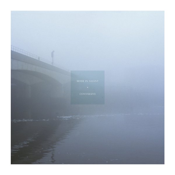 Mode In Gliany - Convulsive (LP; 2017)