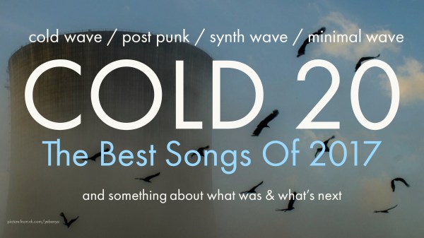 Cold 20 - The Best Songs Of 2017