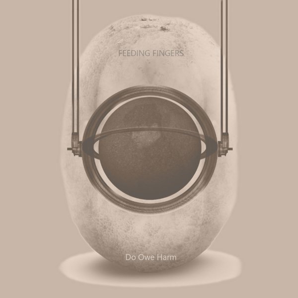 Feeding Fingers - Do Owe Harm (LP; 2018)