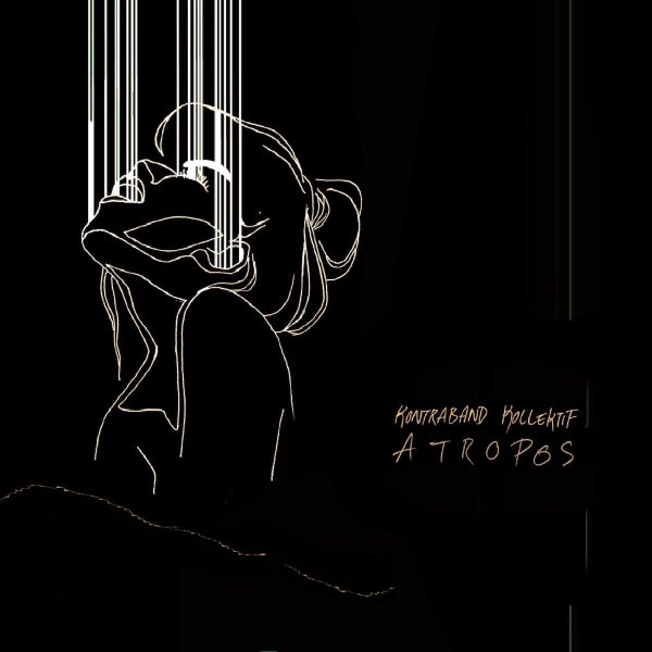 Kontraband Kollektif - Atropos (EP; 2018)