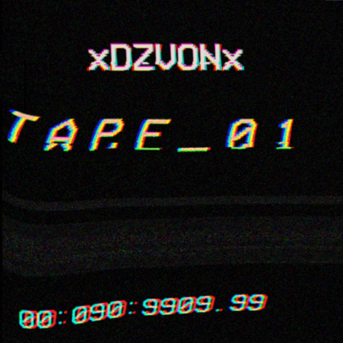 XDZVØNX - TAPE_01 (MC; 2018)