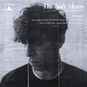The Soft Moon - Criminal (LP; 2018)