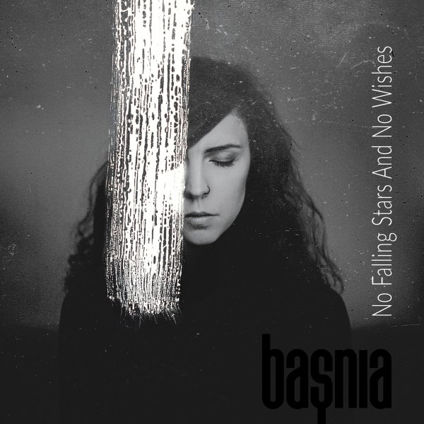 basnia - No Falling Stars And No Wishes (CD - digital; 2019)