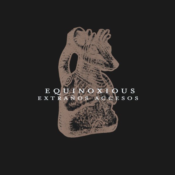 Equinoxious - Extraños Accesos (EP; 2019)