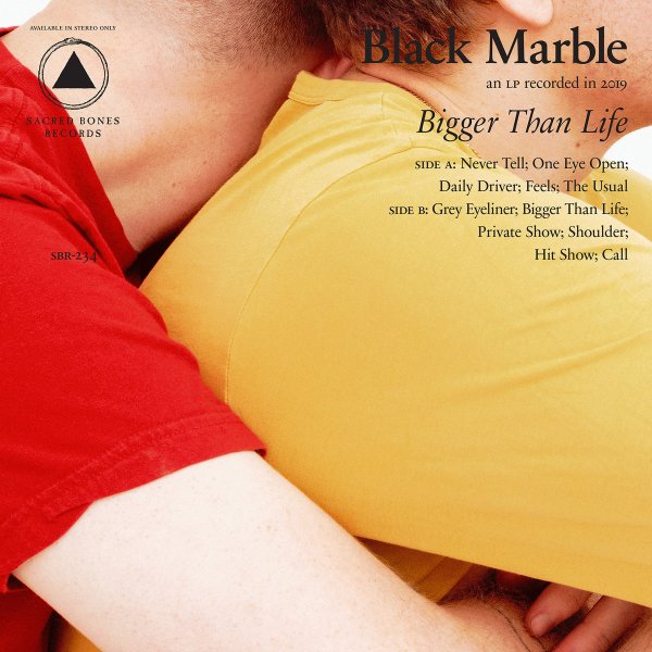 Black Marble - Bigger Than Life (LP; 2019)