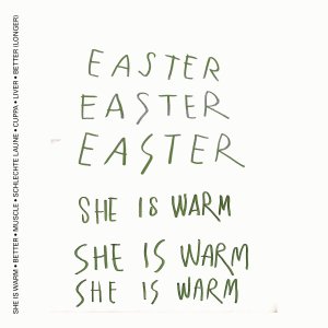 Easter - She is Warm (EP; 2019)