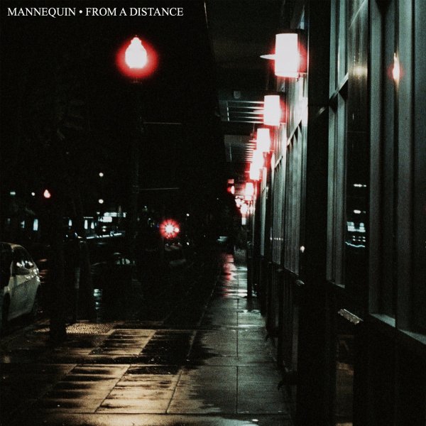 Mannequin - From A Distance (MC; 2020)
