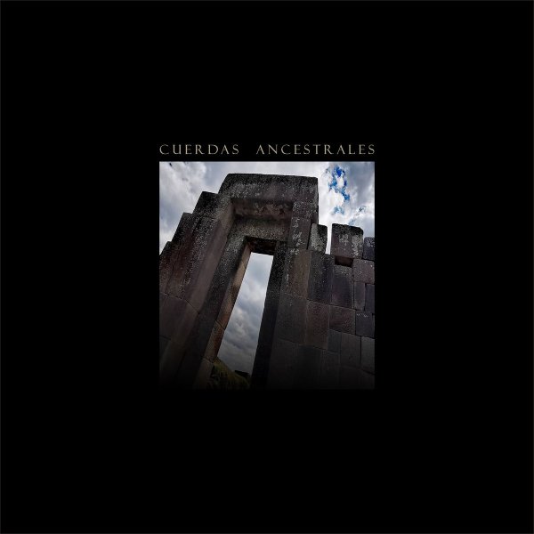 V​.​A. Cuerdas Ancestrales (2020)