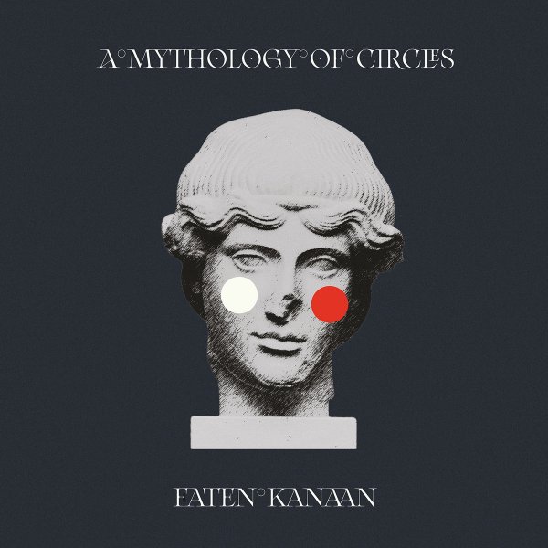 Faten Kanaan - A Mythology of Circles (LP, 2020)