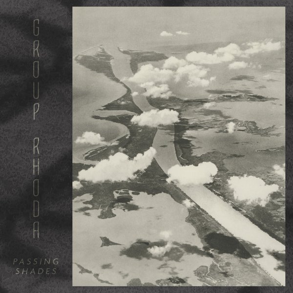 Group Rhoda - Passing Shades (LP, 2020)
