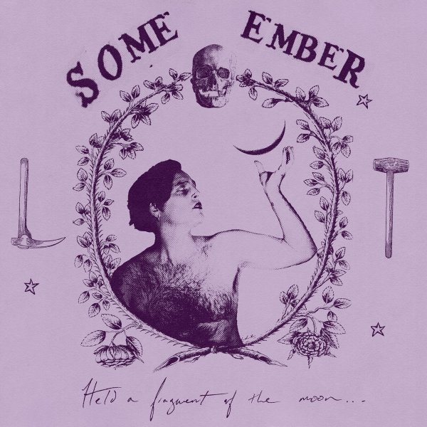 Some Ember - Held a Fragment of the Moon (EP, 2021)