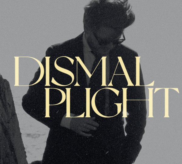 Dismal Plight - Dismal Plight (LP, 2021)