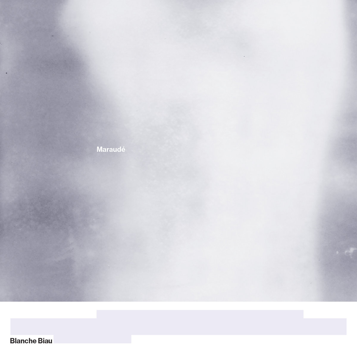 Blanche Biau - Maraudé (LP, 2021)