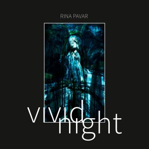 Rina Pavar - Vivid Night