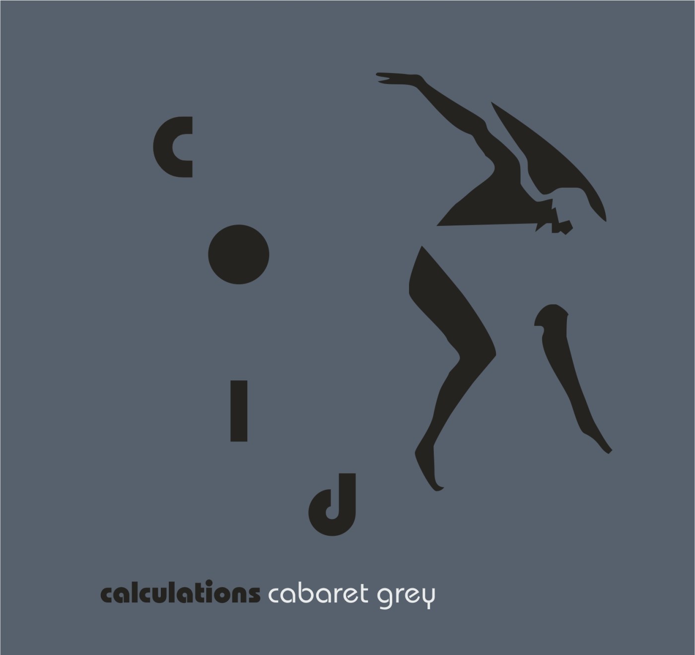 Cabaret Grey - Cold Calculations (LP 2022)
